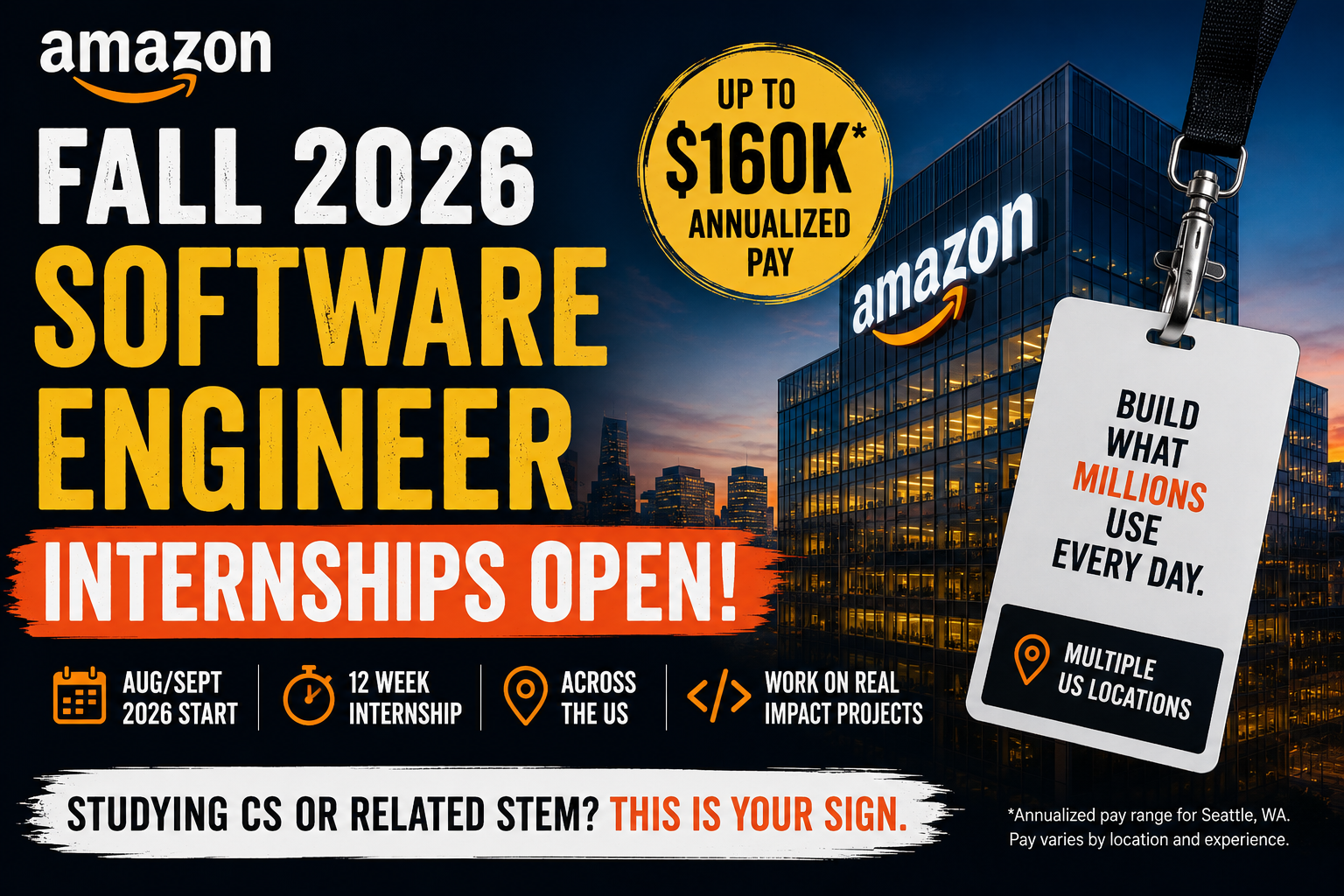 Amazon Fall 2026 Software Engineer Internship with up to $160K annualized Seattle pay