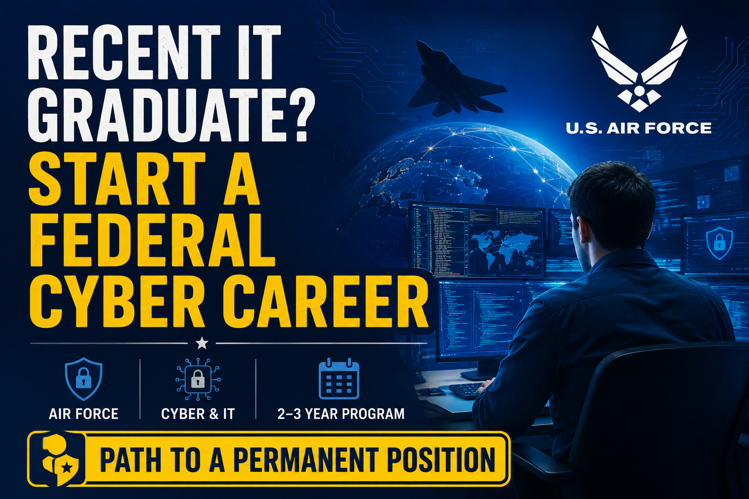 Air Force Cyber & IT Recent Graduate Program for eligible US graduates
